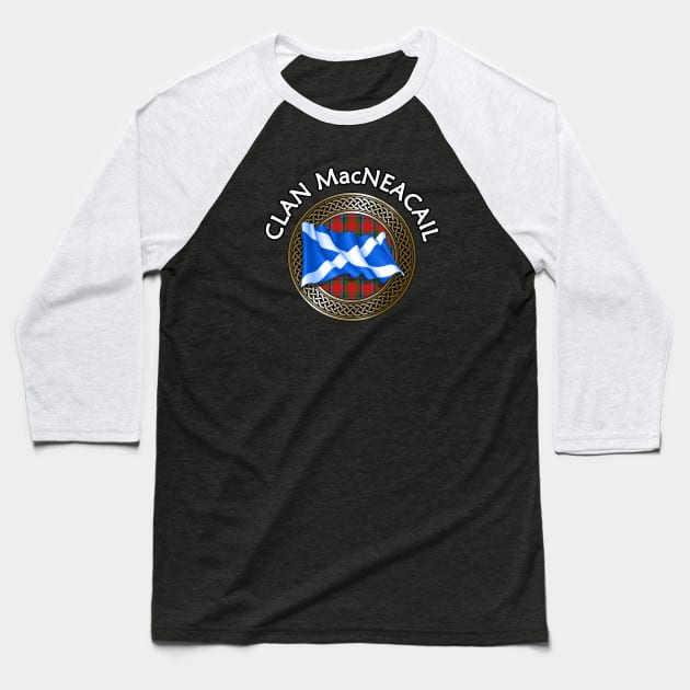 Clan MacNeacail Crest & Tartan Knot Baseball T-Shirt by Taylor'd Designs